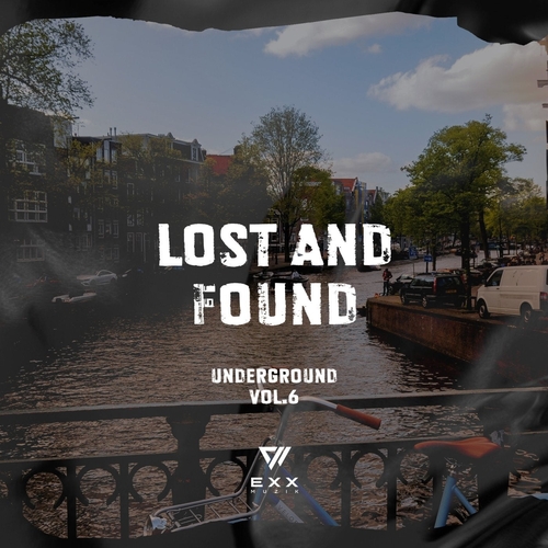 VA - Lost & Found Underground, Vol. 6 [EXXCOMP018]